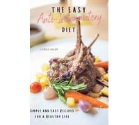 Camila Allen The Easy Anti-Inflammatory Diet (Copertina rigida)