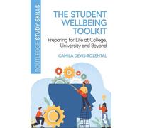 Camila Devis-Rozental The Student Wellbeing Toolkit (Tascabile)