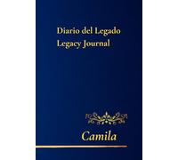 Camila: Diario del Legado - A Guided Bilingual Journal with Inspirational Quotes, Reflections & Writing Pages