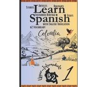 Camila Duarte Learn Spanish With Stories B2 (Tascabile)