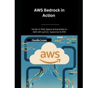 Camila Jones AWS Bedrock in Action (Tascabile)