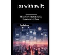 Camila Jones iOS with Swift (Tascabile)