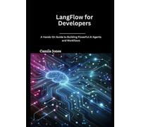 Camila Jones LangFlow for Developers (Tascabile)