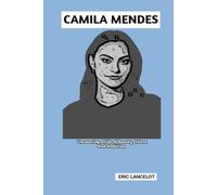 CAMILA MENDES BIOGRAPHY: Uncovering A Life of Beauty, Talent And Ambition