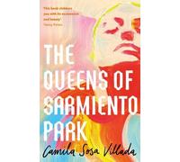 Camila Sosa Villada The Queens Of Sarmiento Park (Copertina rigida)