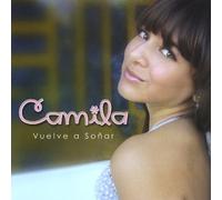 Camila - Vuelve a Soar