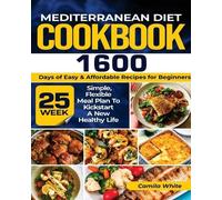 Camila White Mediterranean Diet Cookbook (Tascabile)