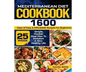 Camila White Mediterranean Diet Cookbook (Tascabile)