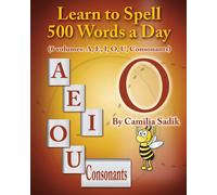Camilia Sadik Learn to Spell 500 Words a Day (Tascabile)