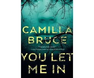Camilla Bruce You Let Me in (Tascabile)