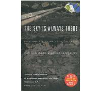 Camilla Carr Jonathan James The Sky is Always There (Tascabile)