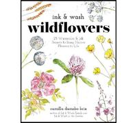 Camilla Damsbo Brix Ink & Wash Wildflowers (Tascabile)