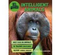 Camilla De La Bedoyere In Focus: Intelligent Animals (Copertina rigida) In Focus