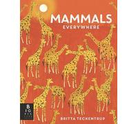 Camilla de la Bedoyere Mammals Everywhere (Copertina rigida) Animals Everywhere