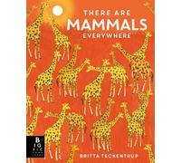 Camilla De La Bedoyere There are Mammals Everywhere (Tascabile)