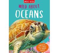 Camilla de la Bedoyere Wild About Oceans (Copertina rigida) Wild About