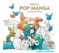 Camilla D'Errico Best of Pop Manga Coloring Book (Tascabile)