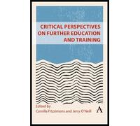 Camilla Fitzsim Critical Perspectives on Further Education an (Copertina rigida)