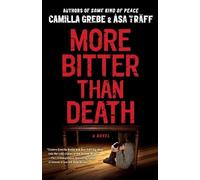 Camilla Grebe Asa Traff More Bitter Than Death (Tascabile)