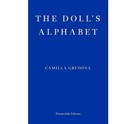 Camilla Grudova The Doll's Alphabet (Tascabile)