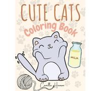 Camilla Hanson Cute Cats Coloring Book (Tascabile)