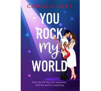 Camilla Isley You Rock My World (Copertina rigida) Meet Cute series
