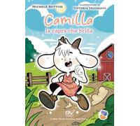 Camilla la capra che brilla. Ediz. a colori