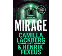 Camilla Läckberg Henrik Fexeus Mirage (Copertina rigida)