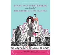 Camilla Morton Diane von Furstenberg and the Tale of the Empr (Copertina rigida)