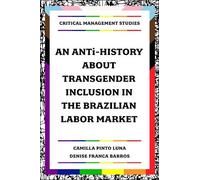 Camilla Pinto L An ANTi-History about Transgender Inclusion i (Copertina rigida)