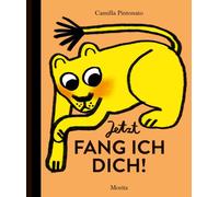Camilla Pintonato Jetzt fang ich dich (Copertina rigida)