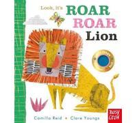 Camilla Reid Look, It's Roar Roar Lion (Libro di cartone) Look, It's