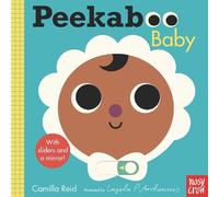 Camilla Reid Peekaboo: Baby (Libro di cartone) Peekaboo You