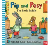 Camilla Reid Pip and Posy: The Little Puddle (Copertina rigida) Pip and Posy