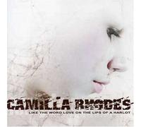 Camilla Rhodes - Like the Word Love on the Lips