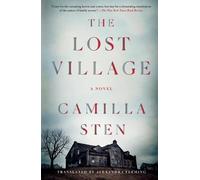 Camilla Sten The Lost Village (Tascabile)
