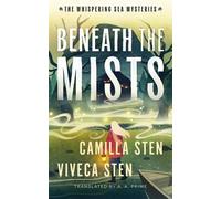 Camilla Sten Viveca Sten Beneath the Mists (Tascabile) Whispering Sea Mysteries