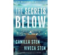 Camilla Sten Viveca Sten The Secrets Below (Copertina rigida)