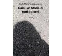 Camilla: storie di tutti i giorni