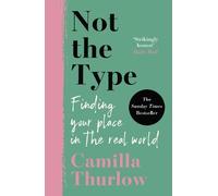 Camilla Thurlow Not the Type (Tascabile)