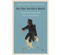 Camilla Townsend Nicky Kay Michael On the Turtle's Back (Tascabile)
