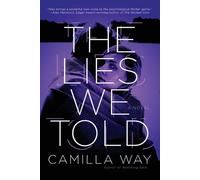 Camilla Way The Lies We Told (Tascabile)