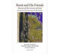 Camille Adams Helminski Rumi and His Friends (Tascabile)