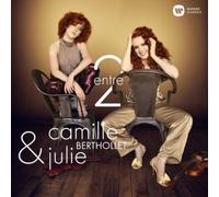Camille Berthollet Camille Berthollet/Julie Berthollet: Entre 2 (CD) Album