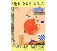 Camille Bordas One Sun Only (Copertina rigida)