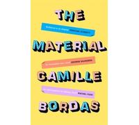 Camille Bordas The Material (Copertina rigida)