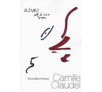 Camille Claudel - Panzera Anna Maria