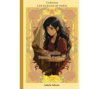 CAMILLE DOUBLE DESTINEE: Là où les routes se sont séparées