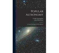 Camille Flammarion Popular Astronomy (Copertina rigida)