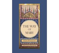 Camille Hamilton Adams Helminski The Way of Mary (Copertina rigida)